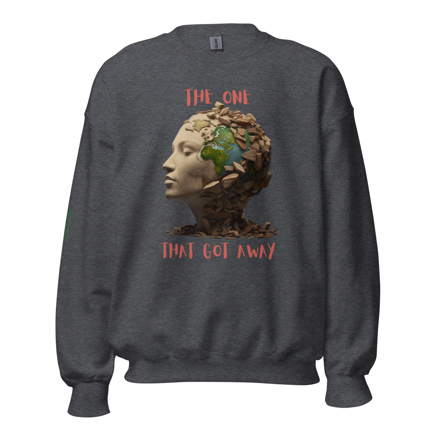 The One That Got Away Unisex Sweatshirt